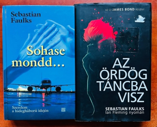 Sebastian Faulks - 2db Faulks knyv :Az rdg tncba visz +Sohase mond...