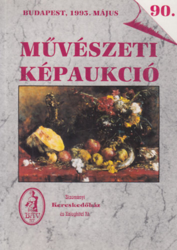 BV - BV: Mvszeti kpaukci 90. (Budapest, 1993. mjus)