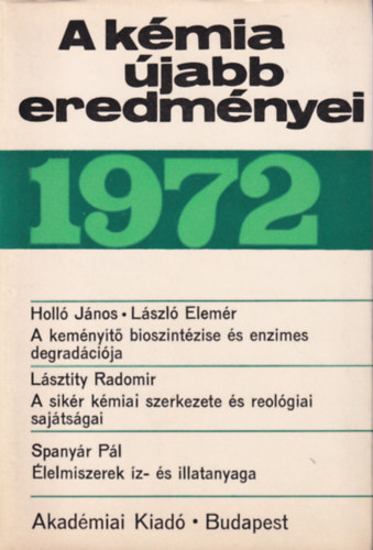 Szekr Gyula - A kmia jabb eredmnyei 1972