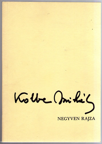 Kolbe Mihly negyven rajza