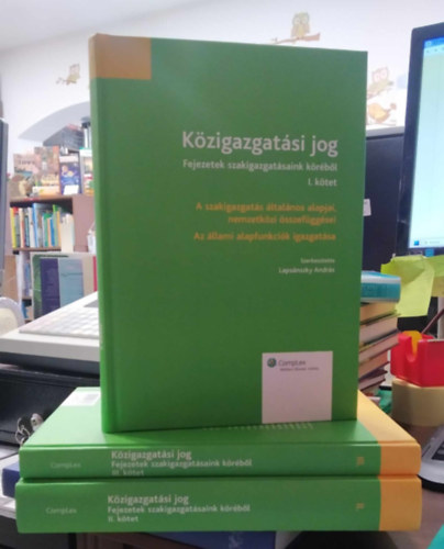 dr. Lapsnszky Andrs (szerk.) - Kzigazgatsi jog I-III.