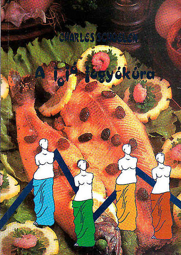 Charles Schoelen - A joj� fogy�k�ra