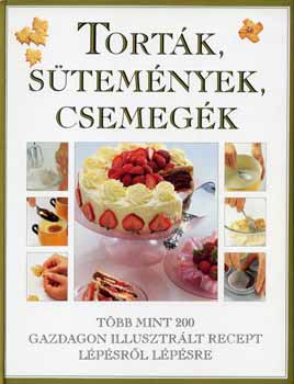 Berry, Mary - Tortk, stemnyek, csemegk