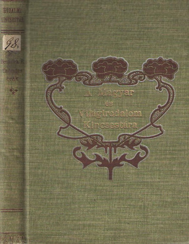 Benedek Elek - Csöndes órák - Elmélkedés, hangulat (A magyar és világirodalom kincsestára)