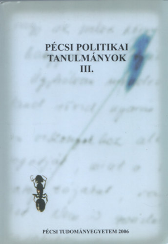 Szab Pter (szerk.) S - Pcsi politikai tanulmnyok III
