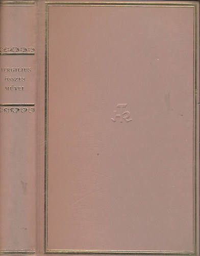 Vergilius - Vergilius �sszes m�vei (Helikon Klasszikusok)