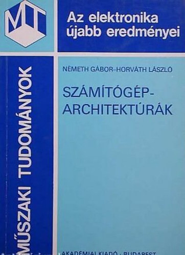 Nmeth Gbor, Horvth Lszl - Szmtgp-architektrk
