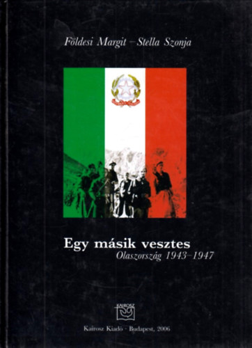 Stella Szonja, Fldesi Margit - Egy msik vesztes