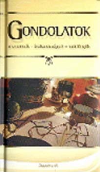 Rozvány György - Gondolatok - Aforizmák, bölcsességek, szállóigék