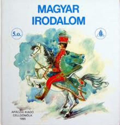 Dr. Balogh J�zsef - Magyar irodalom olvas�k�nyv 5.o.