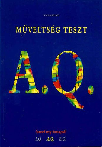 Szllsi Pter (szerk.) - A. Q. - Mveltsgi teszt