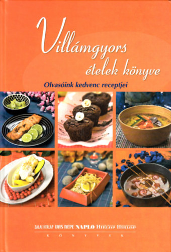 Villmgyors telek knyve - Olvasink kedvenc receptjei