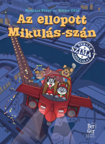 Nyulsz Pter; Ritter Ott - Az ellopott Mikuls-szn