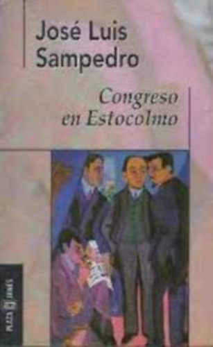 JOSE LUIS SAMPEDRO - Congreso en Estocolmo