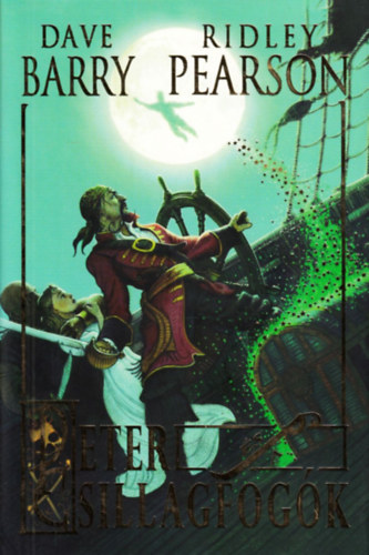 Dave Barry, Ridley Pearson - P�ter �s a csillagfog�k