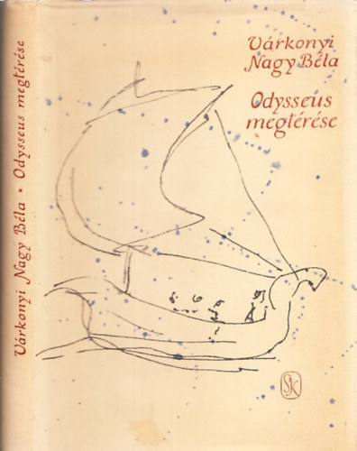 Várkonyi Nagy Béla - Odysseus megtérése (dedikált)