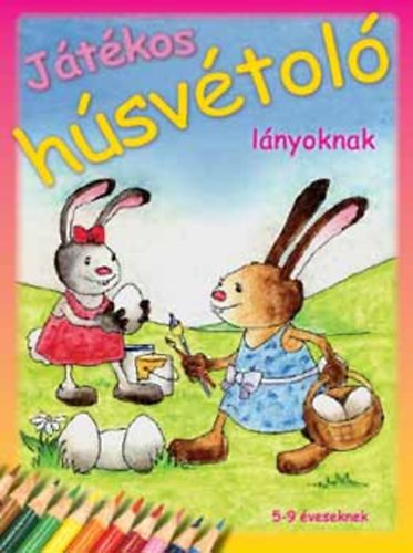Dr. Ballr Piroska, Takcs Anita - Jtkos hsvtol lnyoknak