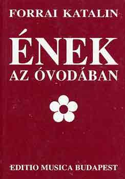Forrai Katalin - �nek az �vod�ban