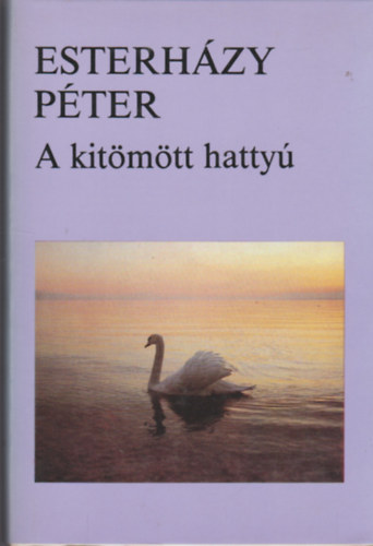 Esterhzy Pter - A kitmtt hatty