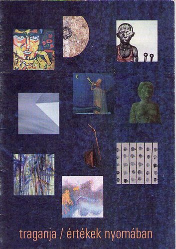 Olga (szerk.) Sram - Trganja / rtkek nyomban (Kpzmvszeti Tallkoz Szabadka)