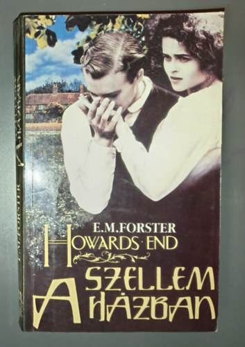 E. M. Forster, R�z �d�m (ford.) - Szellem a h�zban - Howards End