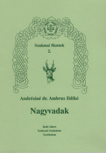 Dr. Andrsin Ambrus Ildik - Nagyvadak- Szakmai fzetek 2.