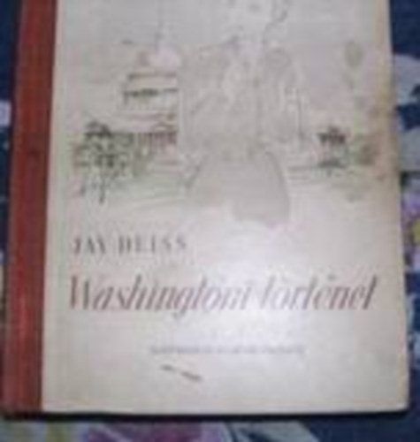 Jay Deiss - Washingtoni történet