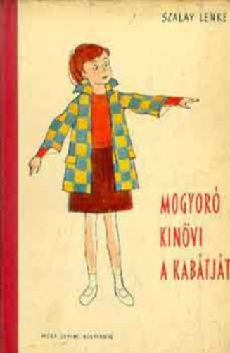 Szalay Lenke - Mogyor� (R�ber L�szl� rajzaival)