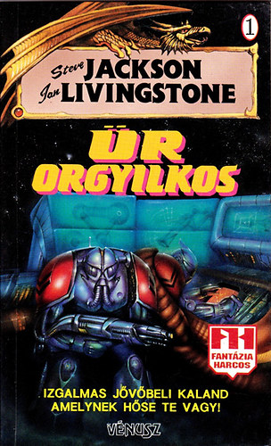 Ian Livingstone, Steve Jackson - Űr orgyilkos