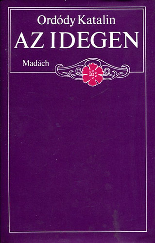 Ord�dy Katalin - Az idegen (Ord�dy)