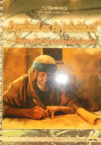 Robert McIver - "Legeltesd az n juhaimat!" - Pter els s msodik levele
