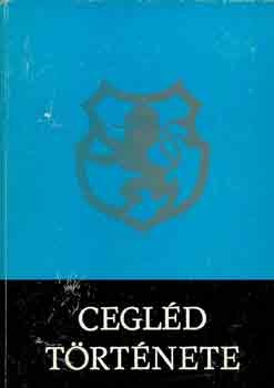 Ikvai N�ndor (szerk.) - Cegl�d t�rt�nete