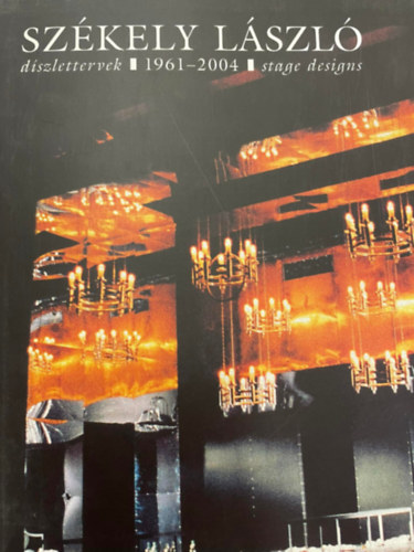 Sz�kely L�szl� - D�szlettervek 1961-2004 (Dedik�lt)