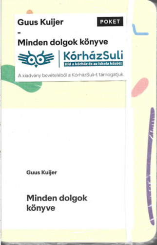 Guus Kuijer - Minden dolgok knyve