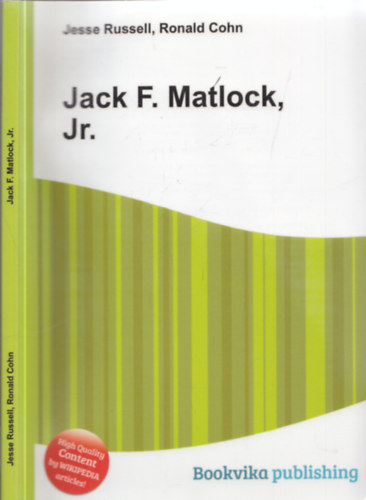 Jesse Russell, Ronald Cohn - Jack F. Matlock, Jr.