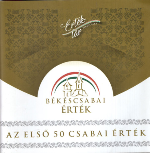 B�k�scsabai �rt�k - Az els� 50 csabai �rt�k