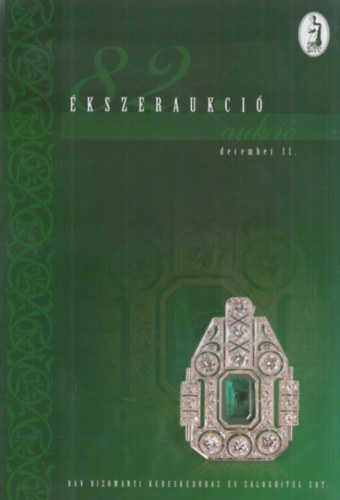 BÁV 82. ékszeraukció - 1. ezüstaukció (2007. december 11-12.)