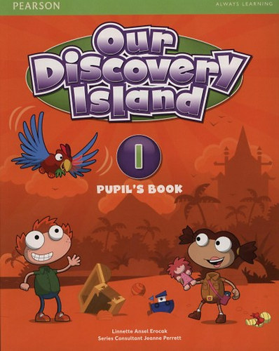 Jeanne Perrett; Linnette Ansel Erocak - Our Discovery Island 1.  - Pupil's Book