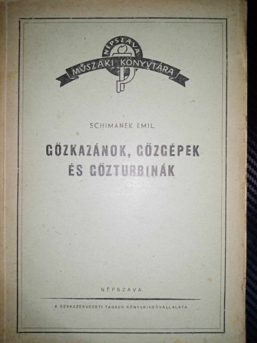 Schimanek Emil - Gzkaznok, gzgpek s gzturbink