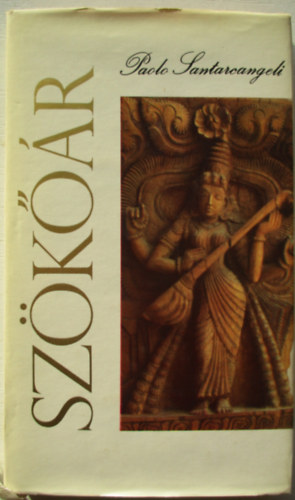 Paolo Santarcangeli - Sz�k��r