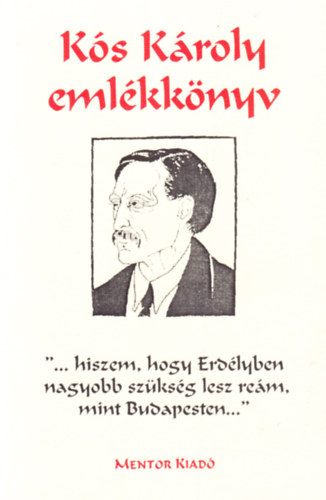 Kuszálik Péter összeáll. - Kós Károly emlékkönyv