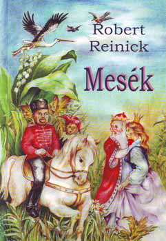 Reinick, Robert - Mesék