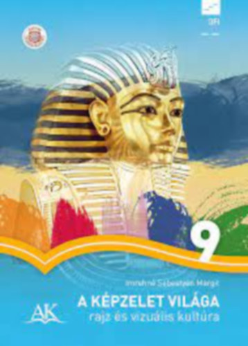 Imrehn� Sebesty�n Margit - A k�pzelet vil�ga I. - Rajz �s vizu�lis kult. a k�z�pisk. sz�m.