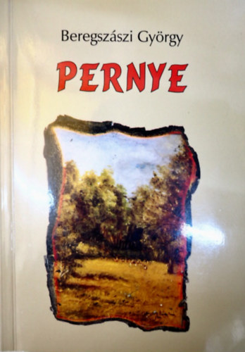 Beregszszi Gyrgy - Pernye