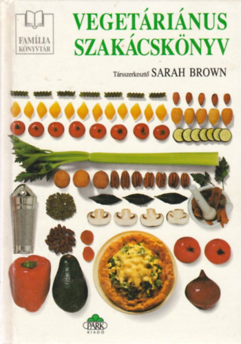 Sarah Brown - Vegetrinus szakcsknyv