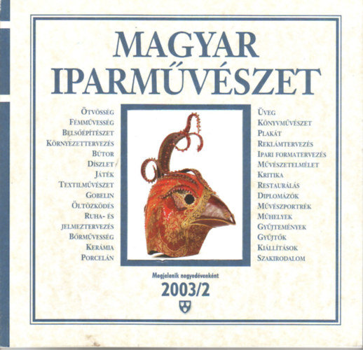 Antal Mariann (szerk.) - Magyar iparmvszet 2003/2.