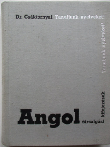 Dr. Csktornyai Ferenc - Angol trsalgsi kifejezsek
