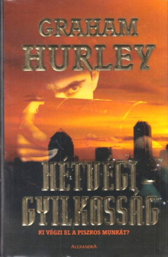 Graham Hurley - Htvgi gyilkossg
