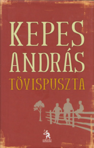 Kepes András - Tövispuszta