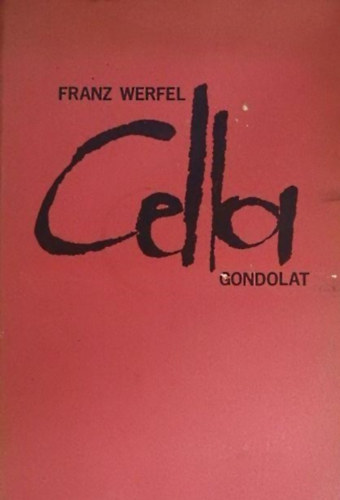 Franz Werfel - A cella